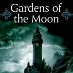 Gardens of the Moon